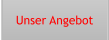 Unser Angebot